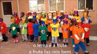 Hino da fruta - 2013/2014 - Sala 3.1 e 5.1 anos - Nuclisol Jean Piaget -Bº Condado - Lisboa
