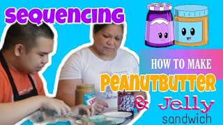 Autism Sequencing - How To Make Peanut Er And Jelly Sandwich