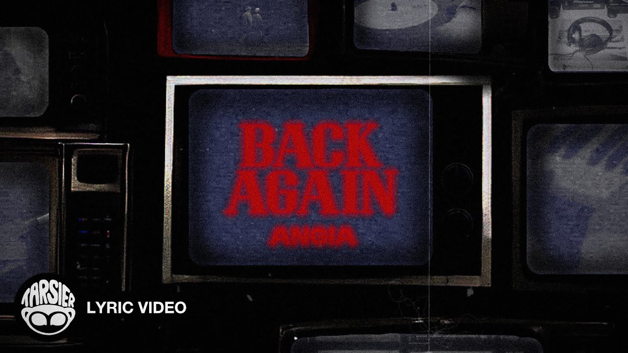 "Back Again" - Angia (Official Lyric Video)