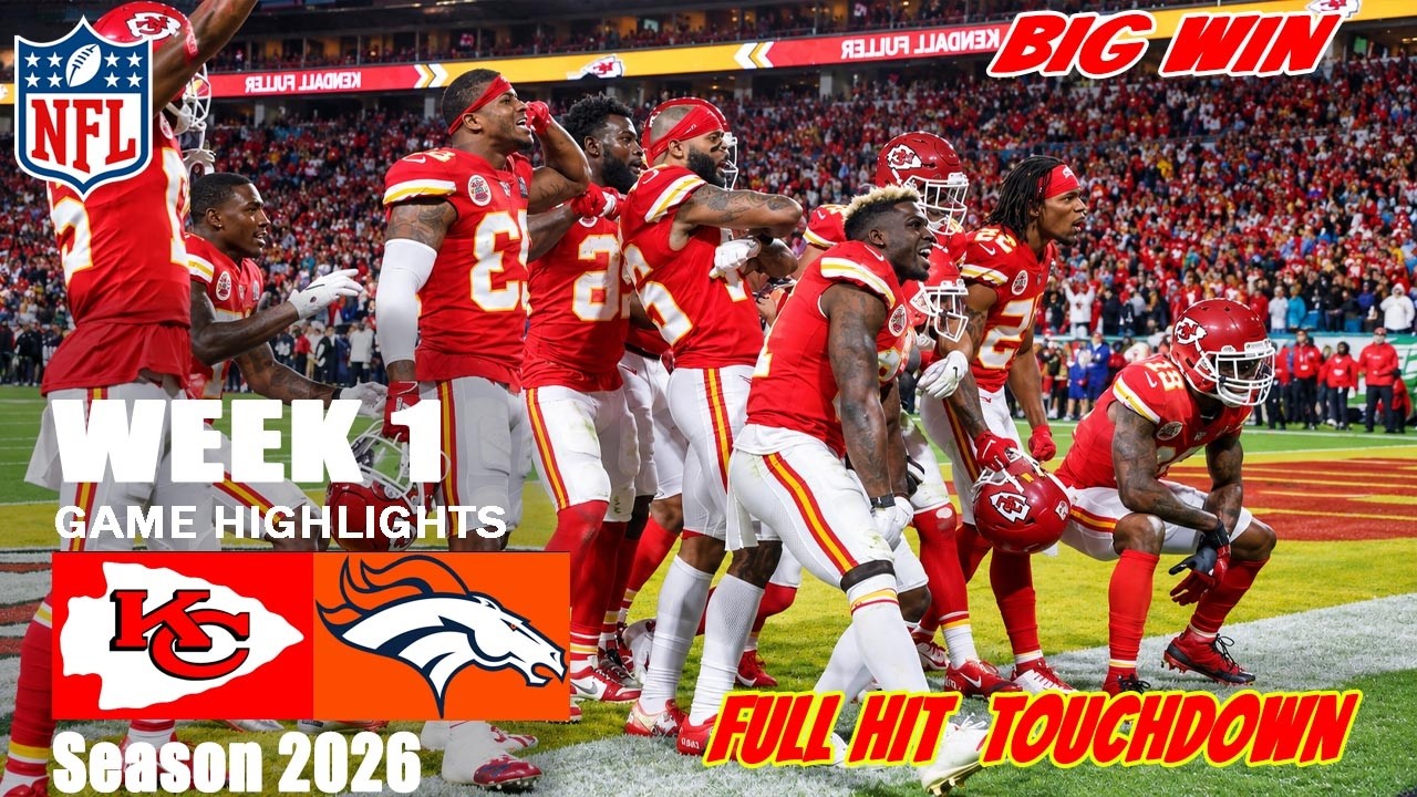 Kansas City Chiefs Vs. Denver Broncos Sept 14, 2026 | Full Game Highlights | NFL Season 2026