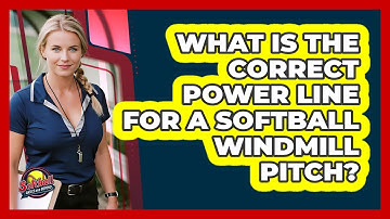 What Is The Correct Power Line For A Softball Windmill Pitch? - Softball Basics and Beyond