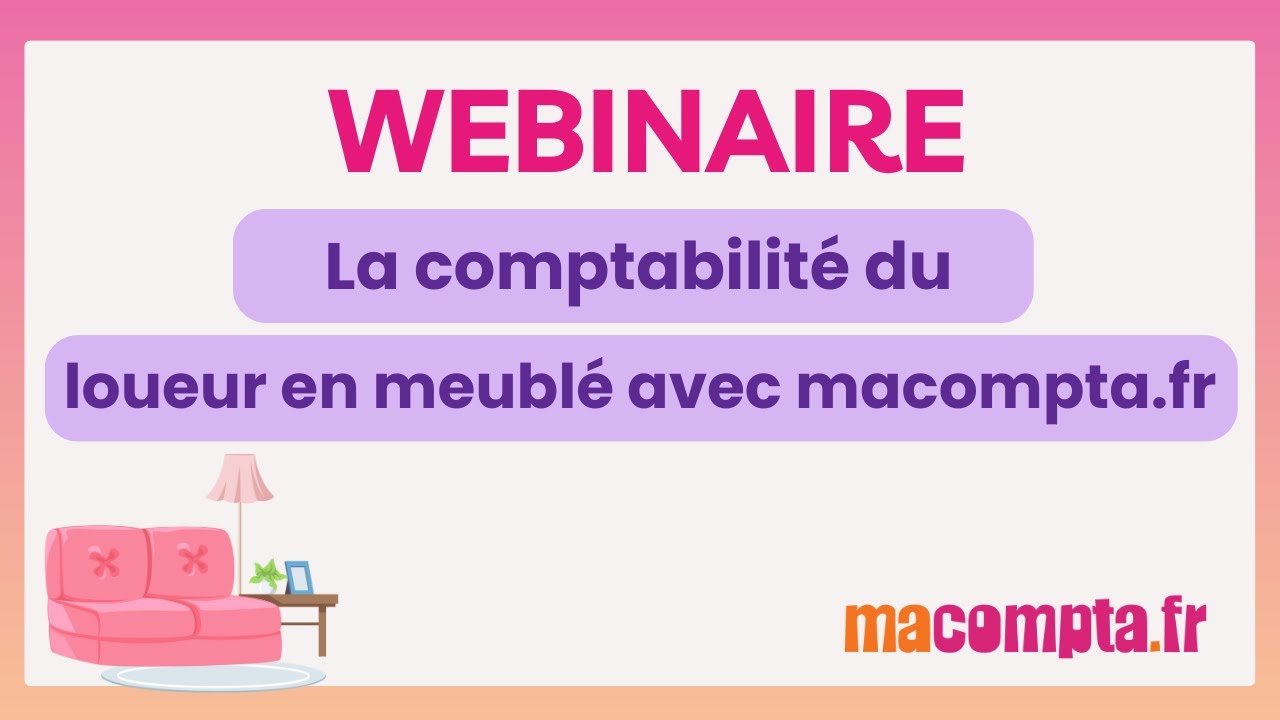Webinaire - La comptabilité en location meublée