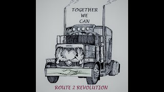 Route 2 Revolution Together We Can