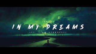 Jamers - In My Dreams (ft. Liam Sturgess)(Sub Español/Lyric)