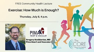 Exercise: How much is Enough with Dr. Gregory Koshkarian