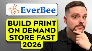 How to Build Print On Demand Store FAST - 2026 (EverBee)