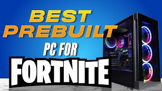 3 Best Gaming PCs For Fortnite in 2024 (Budget, Mid-Tier, High-End)
