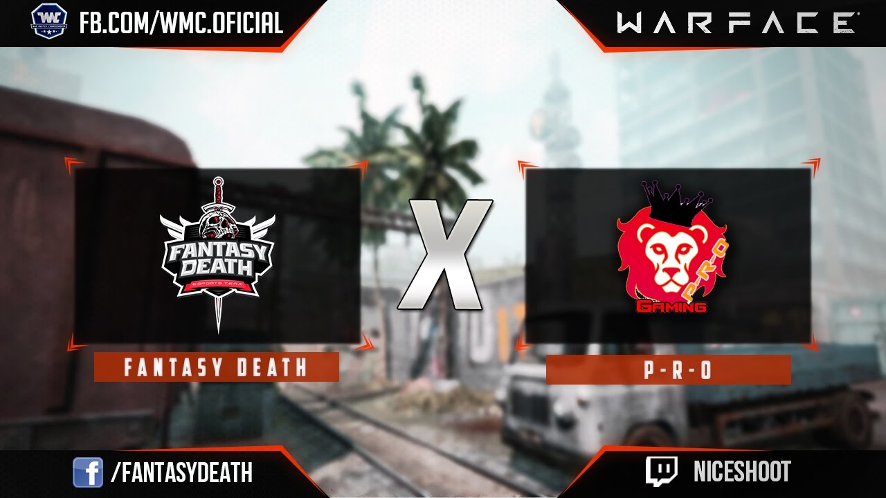 [Warface] Clã War - FantasyDeath vs P-R-O