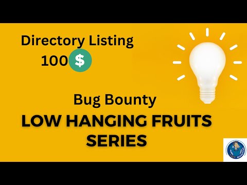 Directory Listing | Low Hanging Fruit Series | Lazy Pentester