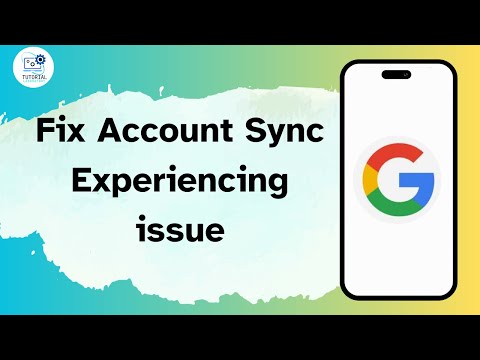 How To Fix Google Account Sync Is Currently Experiencing Problems?
