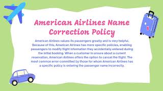 American Airlines Name Change Policy |  Call Us at +1-888-982-1907