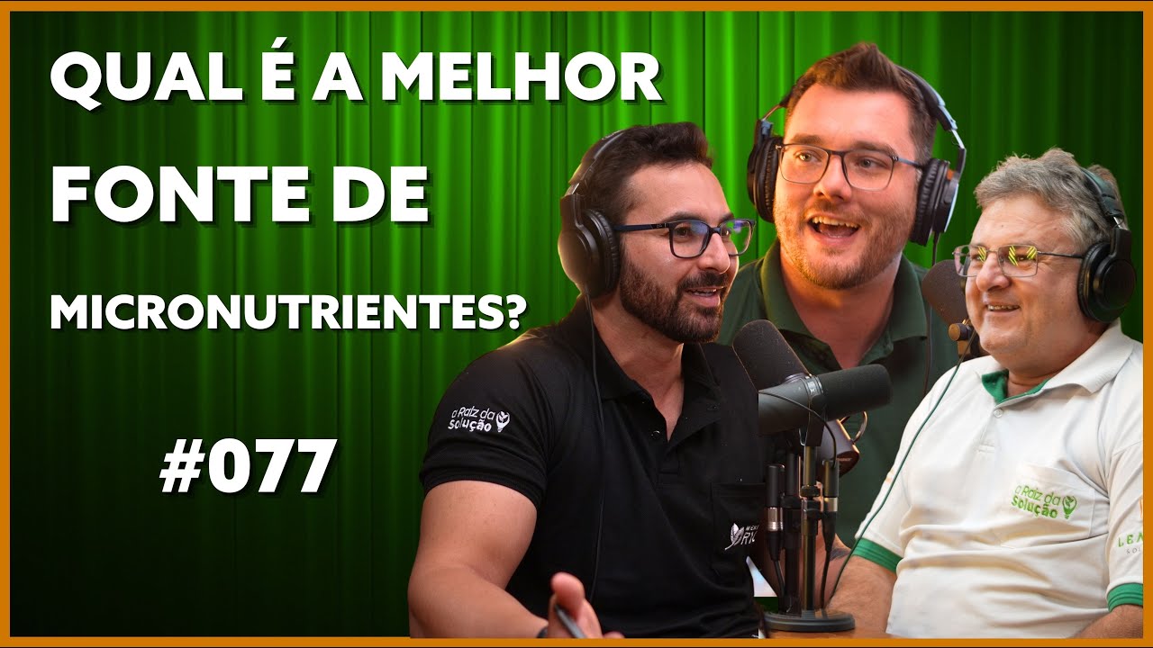 QUAL É A MELHOR FONTE DE MICRONUTRIENTES? | Podcast ARDS #077