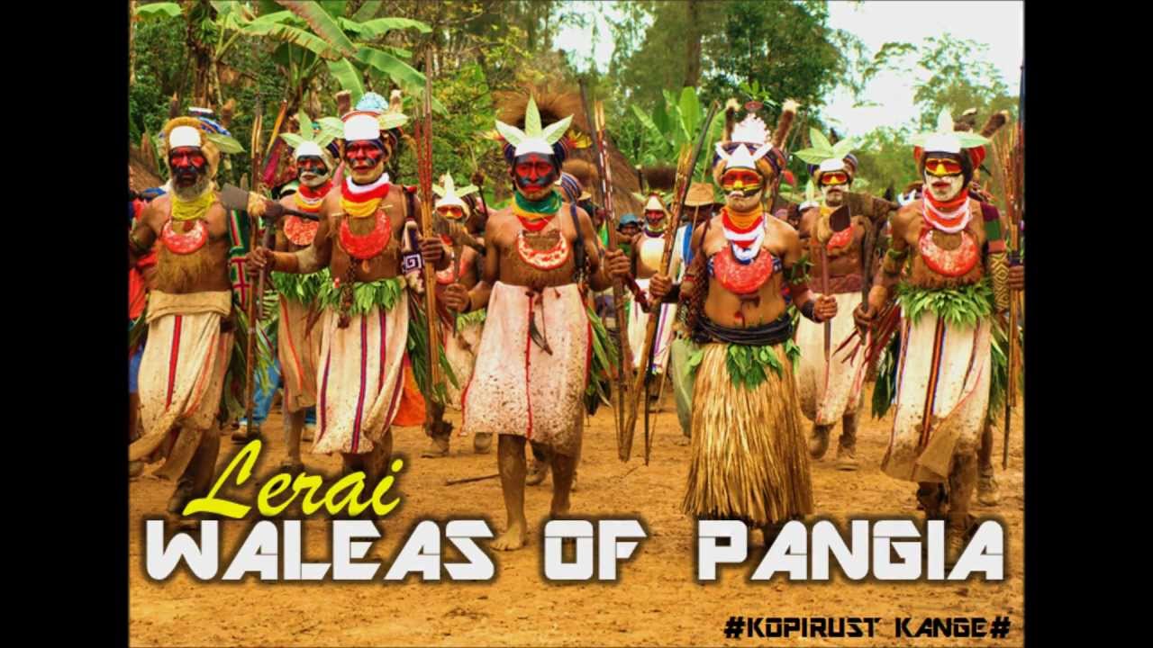 Waleas Of Pangia Lerai Papua New Guinea Music Youtube