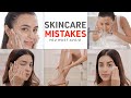 Skincare Mistakes You’re Making | How To Make Your Skin Glow Everyday