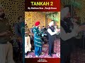 Tankah 2 by makhan brar  ranjit bawa  live show  punjabi songs  pb37 media