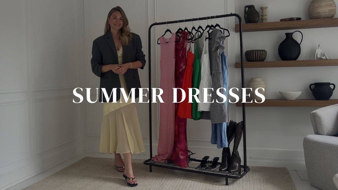 THE SUMMER DRESS GUIDE | HOW TO STYLE DRESSES