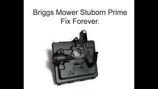 Briggs Primer bulb won't prime, the fix