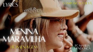 (Homenagem) "Menina Maravilha" - Lyrics