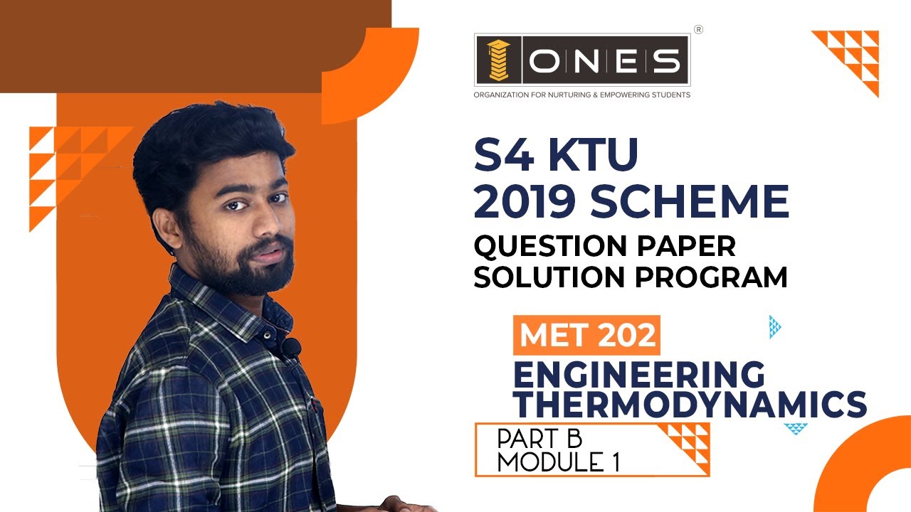 S4 KTU 2019 Scheme Question Paper Solution | ENGINEERING THERMODYNAMICS | MET 202 | Module 1| PART B