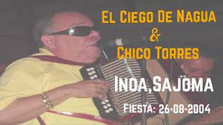 El Ciego De Nagua & Chico Torres - Fiesta Para Radame Torres (Inoa,Sajoma 26-08-2004)