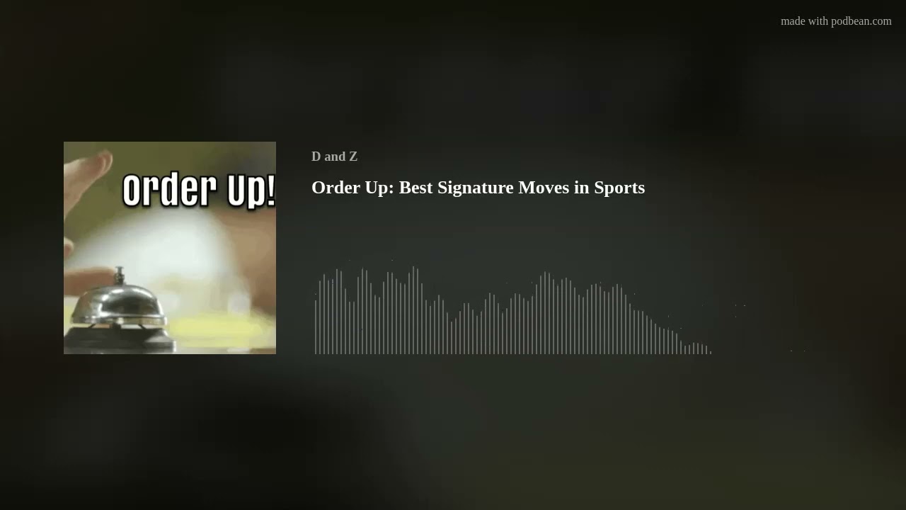 Order Up: Best Signature Moves in Sports