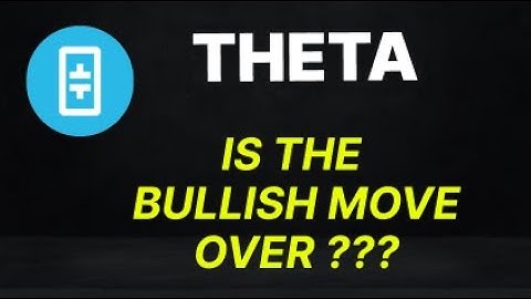 Theta Network (THETA) Market Structure Update, More Move To The UpSide