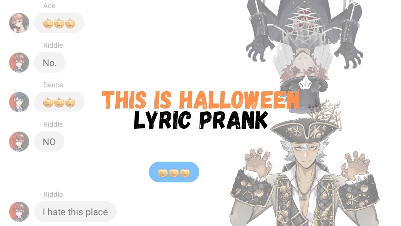 [Twisted Wonderland] This is Halloween - The Nightmare before Christmas || Lyric Prank