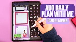 AUGUST 2023 Plan With Me On My iPad | Goodnotes Hourly Planner