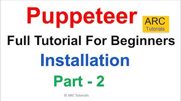 Puppeteer Tutorial #2 | Installation
