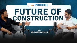 Changing Trends In Construction Industry Podcast With Construction Entrepreneur Mr. Sameer Qureshi