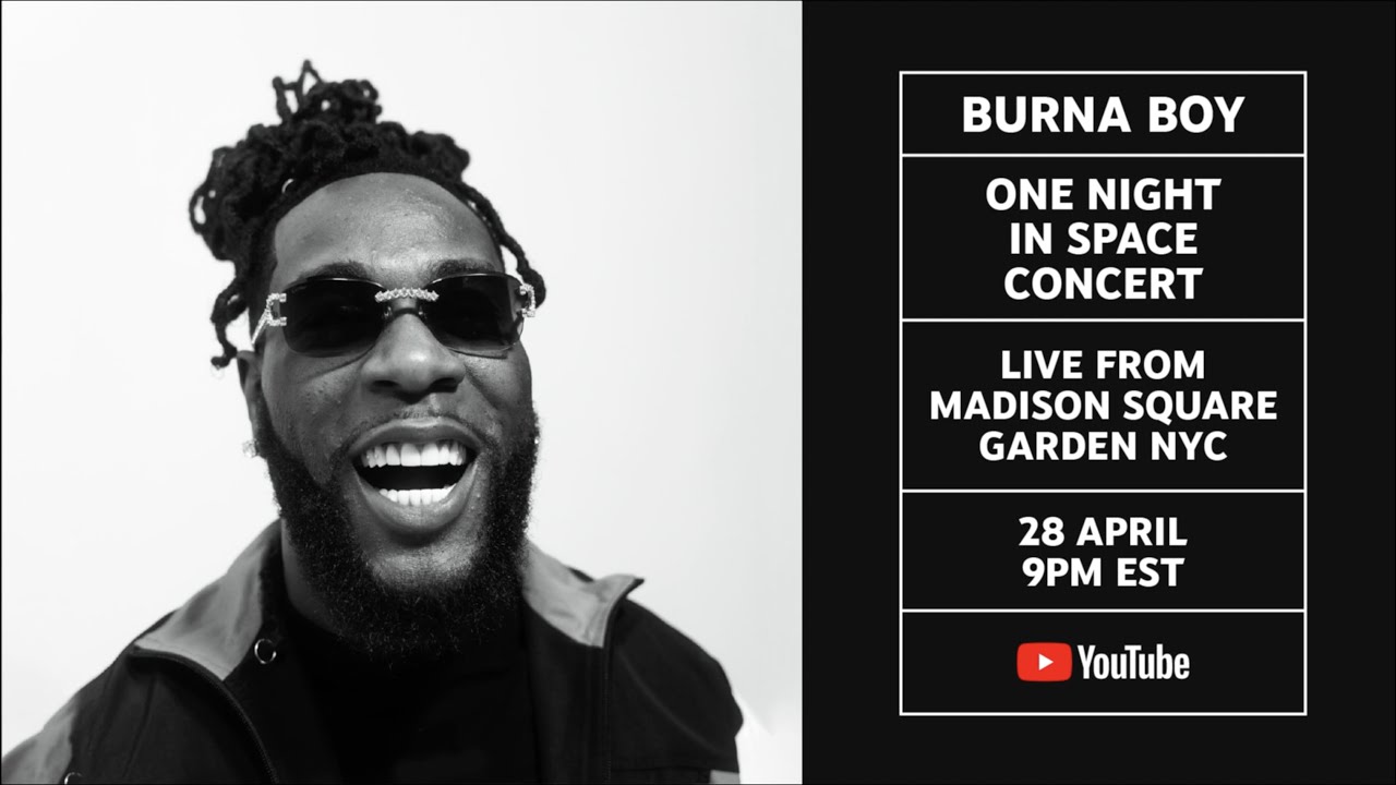 Burna Boy Presents One Night In Space - Live From Madison Square Garden