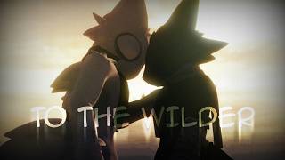 To The Wilder | Tribute for Onyx & Calce