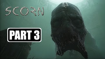 Scorn - Gameplay Walkthrough Part 3 No Commentary