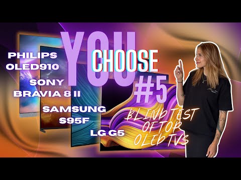 Samsung S95F vs LG G5 vs Sony Bravia 8 II vs Philips OLED910 - Blind Test of 2025’s Top OLED TVs