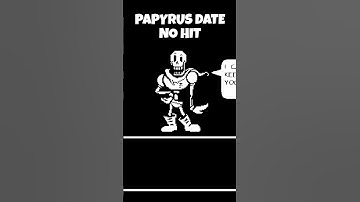 Papyrus Date No Hit | Undertale |  #deltarune #undertale #tobyfox