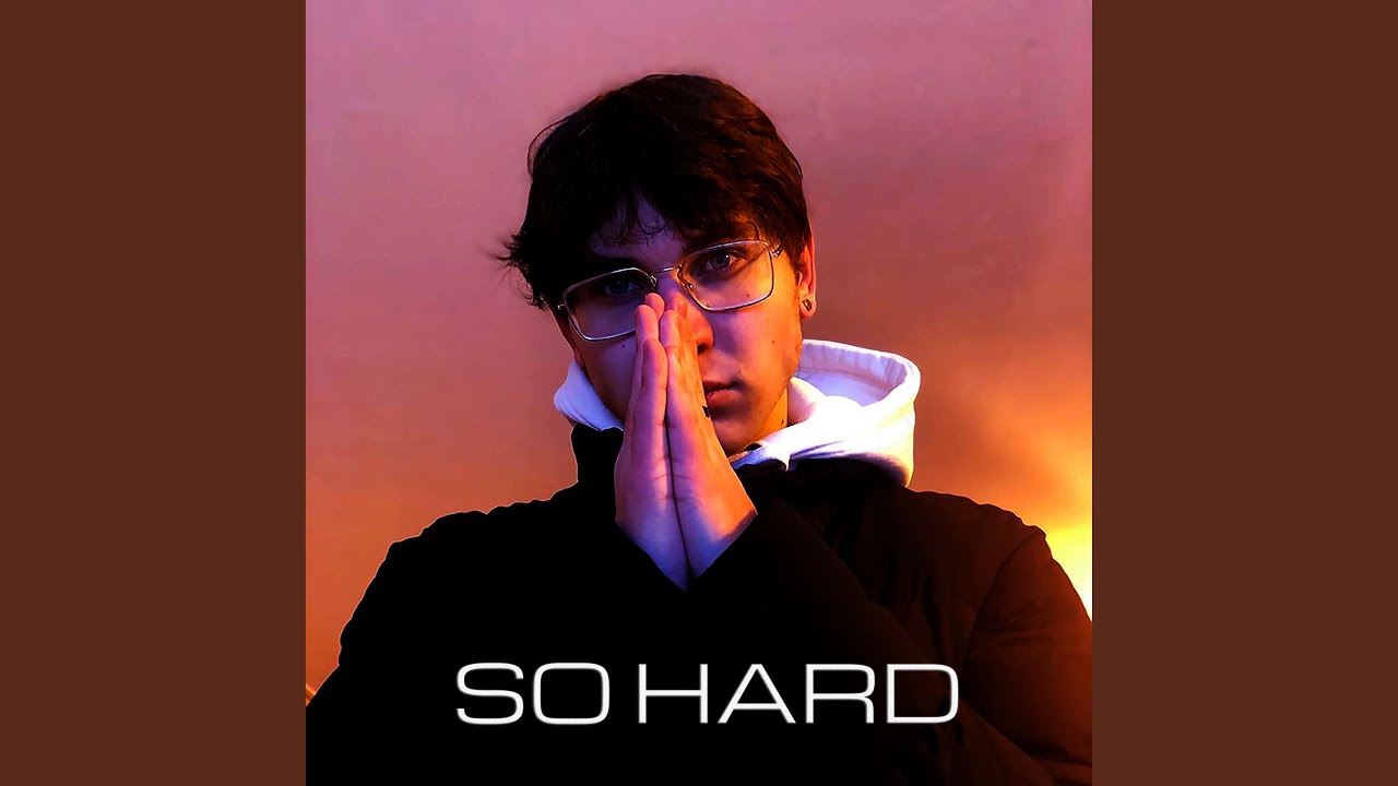 So Hard auf YouTube ansehen So Hard auf YouTube ansehen
