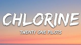 Twenty One Pilots  Chlorine s