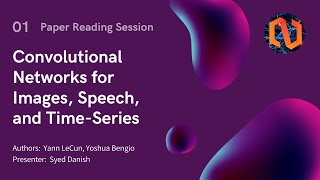 Convolutional Networks for Images, Speech, and Time-Series | NJACK ML | Paper Reading Session 1