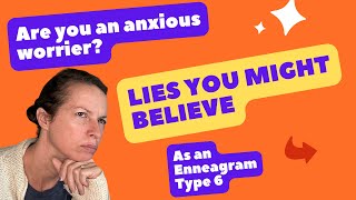 What lies do you believe??