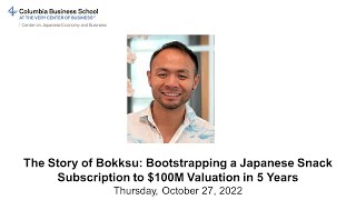 The Story of Bokksu: Bootstrapping a Japanese Snack Subscription to $100M Valuation in 5 Years