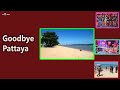 Goodbye pattaya