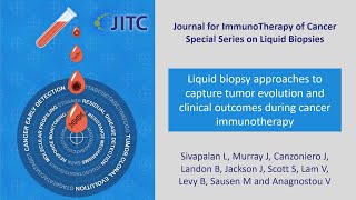 Liquid biopsy capture tumor evolution and clinical outcomes during cancer immunotherapy