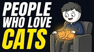 The Psychology of Cat Lovers