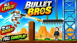 Bullet Bros Full Gameplay Walkthrough | All Levels & Bosses (Android)