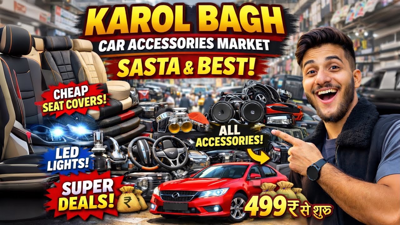 Karol Bagh Car Accessories Market🤯| Cheapest Car Seat Cover Market | Car Accessories Market Delhi