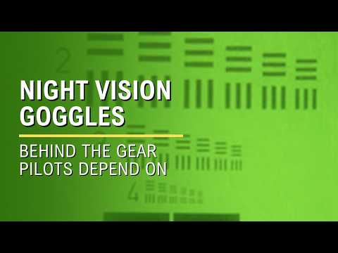 Avionics Systems Technicians: Making Night Flight Possible with Night Vision Goggles