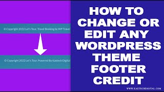 How to Edit or Change Footer Credit to Any WordPress Theme