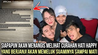 CURAHAN HATI HAPPY UNTUK SUAMINYA AKAN KU PELUK SAMPAI MATI