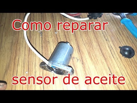 Como reparar sensor de nivel de aceite