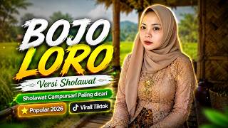 Download lagu Sholawat Terbaru BOJO LORO Versi Sholawat | Sholawat Jawa Populer 2026 | Campursari Virall